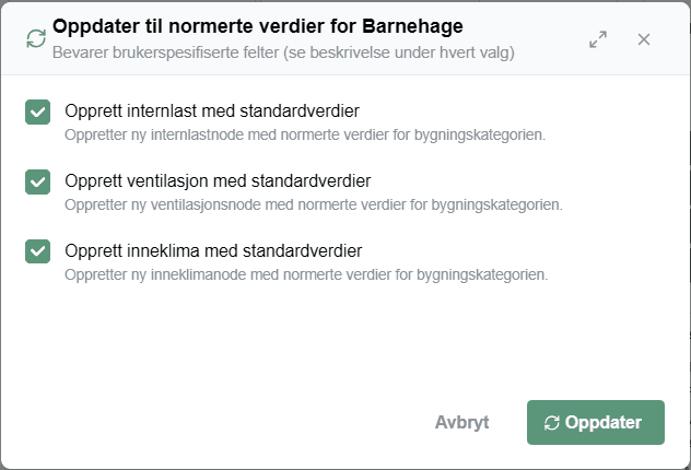 Dialogboksen «Oppdater til normerte verdier for Barnehage» med avkrysning for internlast, ventilasjon og inneklima med standardverdier, og knappene Avbryt og Oppdater.