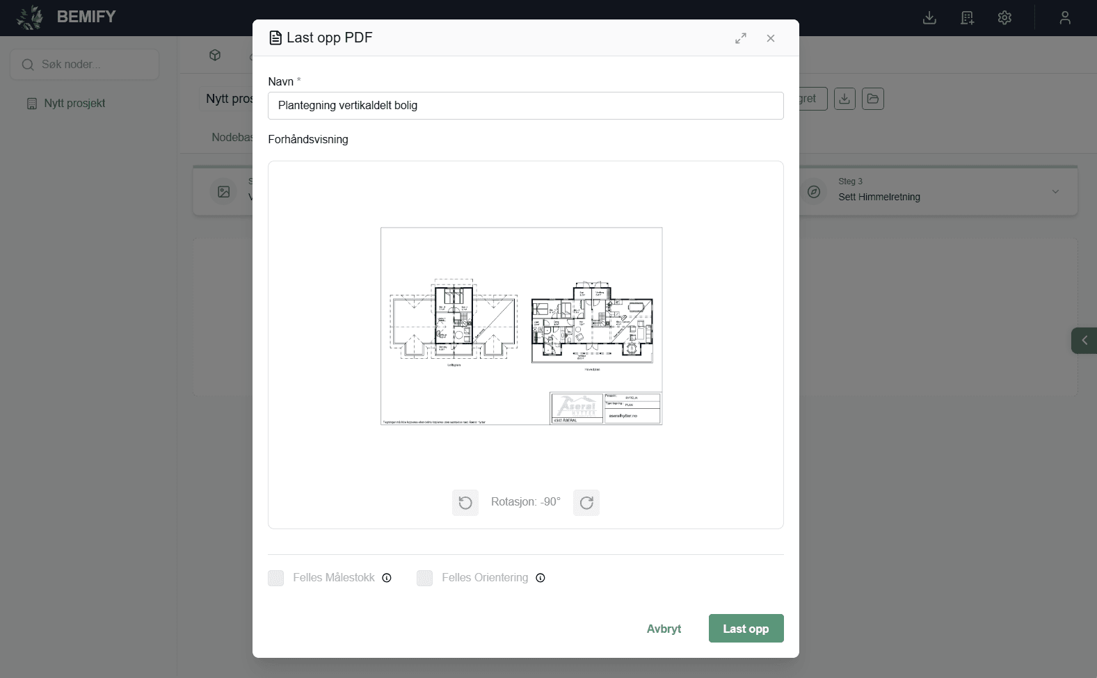 Opplastingsvinduet «Last opp PDF» med navnefelt, forhåndsvisning av plantegningen, rotasjonskontroll og avkryssingene «Felles Målestokk» og «Felles Orientering».